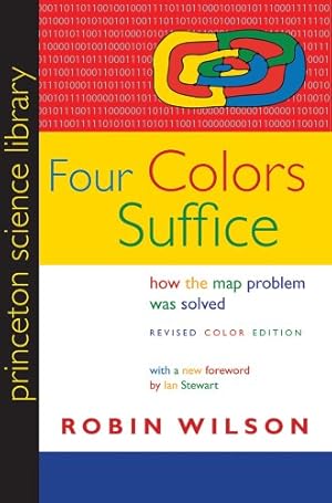 Imagen del vendedor de Four Colors Suffice: How the Map Problem Was Solved - Revised Color Edition (Princeton Science Library) by Wilson, Robin [Paperback ] a la venta por booksXpress