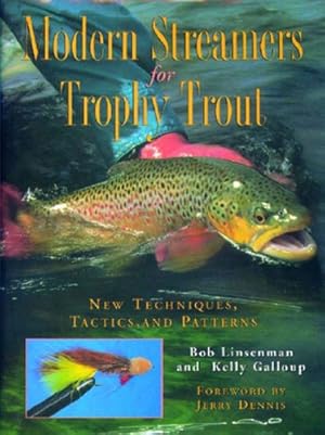 Immagine del venditore per Modern Streamers for Trophy Trout: New Techniques, Tactics, and Patterns by Linsenman, Bob, Galloup, Kelly [Paperback ] venduto da booksXpress