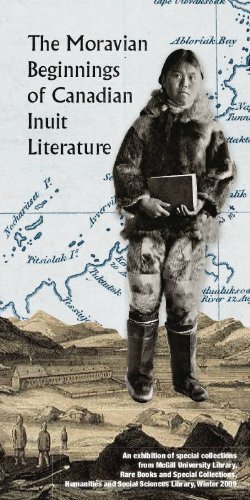 Seller image for The Moravian Beginnings of Canadian Inuit Literature [Paperback ] for sale by booksXpress