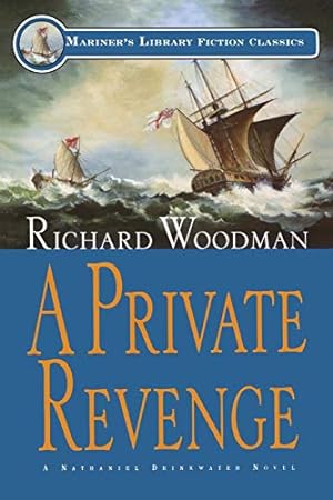 Seller image for A Private Revenge: #9 A Nathaniel Drinkwater Novel (Mariners Library Fiction Classic) [Soft Cover ] for sale by booksXpress