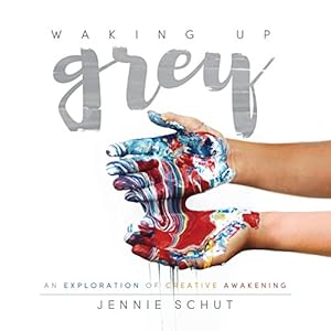 Imagen del vendedor de Waking Up Grey: An Exploration of Creative Awakening by Schut, Jennie [Paperback ] a la venta por booksXpress