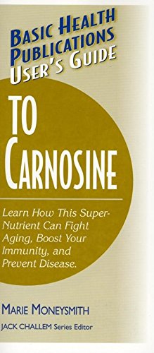 Immagine del venditore per User's Guide to Carnosine (Basic Health Publications User's Guide) by Moneysmith, Marie [Hardcover ] venduto da booksXpress