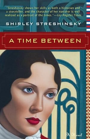 Seller image for A Time Between by Streshinsky, Shirley [Hardcover ] for sale by booksXpress