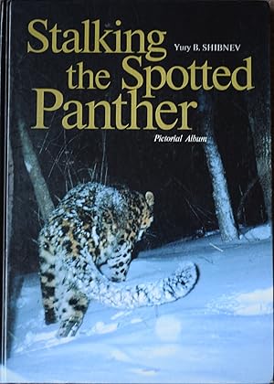 Stalking the Spotted Panther (Pictorial Album)