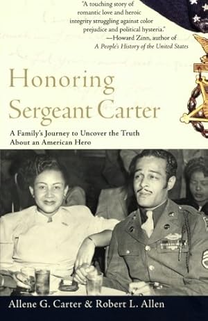 Bild des Verkufers fr Honoring Sergeant Carter: A Family's Journey to Uncover the Truth About an American Hero by Carter, Allene, Allen, Robert L [Paperback ] zum Verkauf von booksXpress