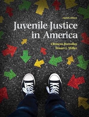 Imagen del vendedor de Juvenile Justice In America (8th Edition) by Bartollas, Clemens, Miller Ph.D., Stuart J. [Paperback ] a la venta por booksXpress