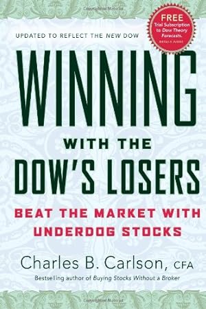 Imagen del vendedor de Winning with the Dow's Losers: Beat the Market with Underdog Stocks by Carlson, Charles B. [Paperback ] a la venta por booksXpress