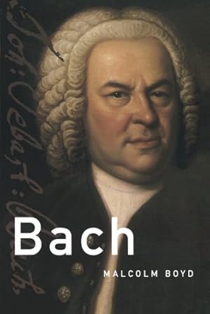 Seller image for Bach (Master Musicians Series) by Boyd, Malcolm [Paperback ] for sale by booksXpress
