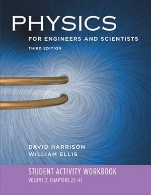 Seller image for Student Activity Workbook: for Physics for Engineers and Scientists, Third Edition (Vol. 2) by Ellis, William, Harrison, David [Paperback ] for sale by booksXpress