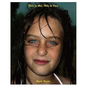 Bild des Verkufers fr Roni Horn: This Is Me, This Is You [Perfect Paperback ] zum Verkauf von booksXpress