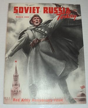 Bild des Verkufers fr SOVIET RUSSIA TODAY. March 1943. (Vol. 11, No. 11). Red Army Anniversary Issue. (Cover title). zum Verkauf von Blue Mountain Books & Manuscripts, Ltd.