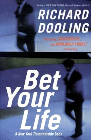 Seller image for Bet Your Life by Dooling, Richard [Paperback ] for sale by booksXpress