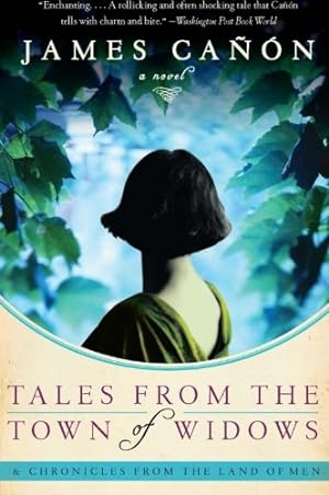 Seller image for Tales from the Town of Widows: A Novel by Canon, James [Paperback ] for sale by booksXpress