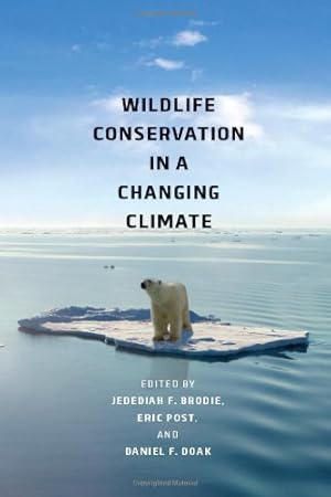 Seller image for Wildlife Conservation in a Changing Climate [Paperback ] for sale by booksXpress