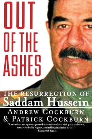 Seller image for Out of the Ashes: The Resurrection of Saddam Hussein by Cockburn, Patrick, Cockburn, Andrew [Paperback ] for sale by booksXpress