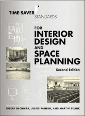 Seller image for Time-Saver Standards for Interior Design and Space Planning by DeChiara, Joseph; Panero, Julius; Zelnik, Martin [Hardcover ] for sale by booksXpress