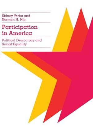 Seller image for Participation in America: Political Democracy and Social Equality by Verba, Sidney, Nie, Norman H. [Paperback ] for sale by booksXpress