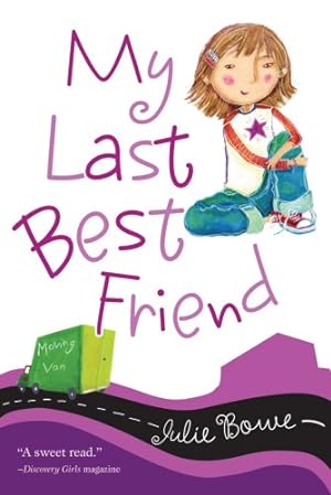 Immagine del venditore per My Last Best Friend (Friends for Keeps) by Bowe, Julie [Paperback ] venduto da booksXpress