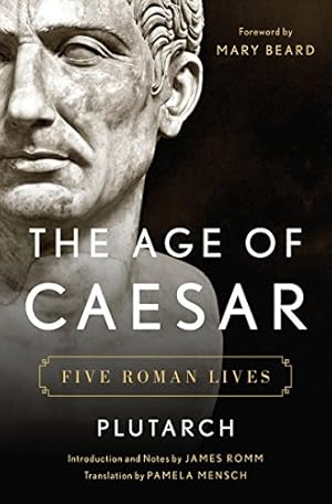 Bild des Verkufers fr The Age of Caesar: Five Roman Lives by Plutarch [Hardcover ] zum Verkauf von booksXpress