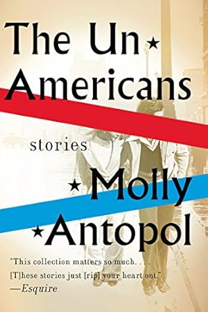 Image du vendeur pour The UnAmericans: Stories by Antopol, Molly [Paperback ] mis en vente par booksXpress