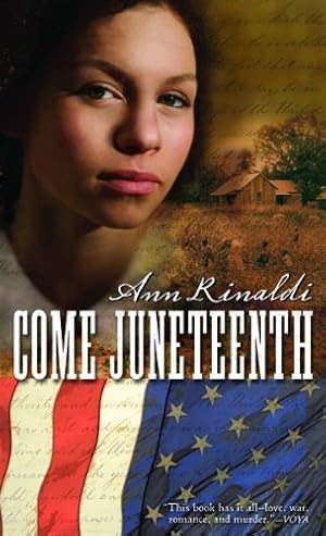 Seller image for Come Juneteenth by Rinaldi, Ann [Paperback ] for sale by booksXpress