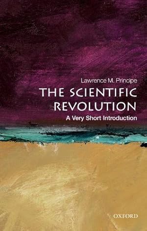 Immagine del venditore per Scientific Revolution: A Very Short Introduction by Principe, Lawrence M. [Paperback ] venduto da booksXpress