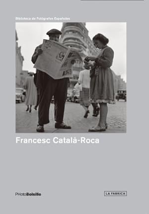 Immagine del venditore per Francesc Català-Roca: PHotoBolsillo by Revenga, Luis [Paperback ] venduto da booksXpress