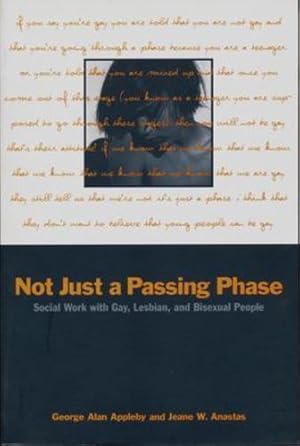 Immagine del venditore per Not Just a Passing Phase by Appleby, George Alan, Anastas, Jeane [Paperback ] venduto da booksXpress