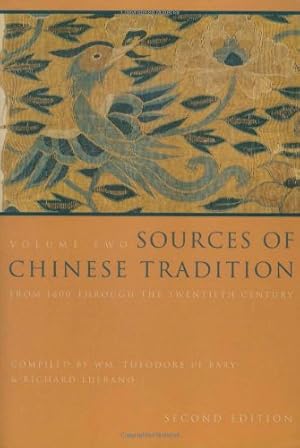 Immagine del venditore per Sources of Chinese Tradition, Vol. 2: From 1600 Through the Twentieth Century (Introduction to Asian Civilizations) [Paperback ] venduto da booksXpress