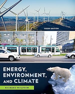 Immagine del venditore per Energy, Environment, and Climate (Third Edition) by Wolfson, Richard [Paperback ] venduto da booksXpress