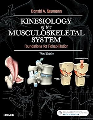 Immagine del venditore per Kinesiology of the Musculoskeletal System: Foundations for Rehabilitation by Neumann PhD PT FAPTA, Donald A. [Hardcover ] venduto da booksXpress