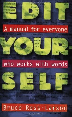 Seller image for Edit Yourself: A Manual for Everyone Who Works with Words by Bruce Ross-Larson [Paperback ] for sale by booksXpress
