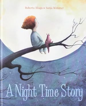 Seller image for A Night Time Story by Aliaga, Roberto [Hardcover ] for sale by booksXpress