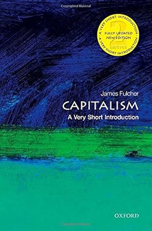 Bild des Verkufers fr Capitalism: A Very Short Introduction (Very Short Introductions) by Fulcher, James [Paperback ] zum Verkauf von booksXpress