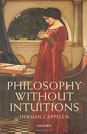Immagine del venditore per Philosophy without Intuitions by Cappelen, Herman [Paperback ] venduto da booksXpress