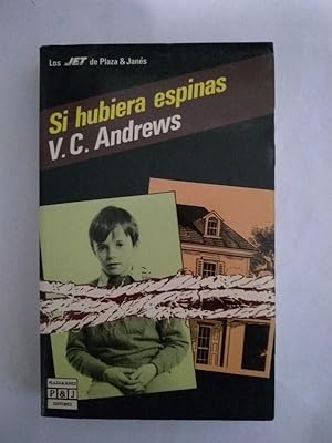 Seller image for Si hubiera espinas for sale by Libros Ambig