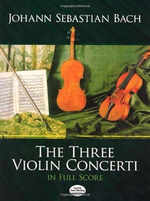 Imagen del vendedor de The Three Violin Concerti in Full Score (Dover Music Scores) [Soft Cover ] a la venta por booksXpress