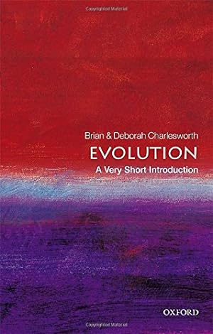 Seller image for Evolution: A Very Short Introduction (Very Short Introductions) by Charlesworth, Brian, Charlesworth, Deborah [Paperback ] for sale by booksXpress