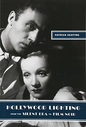 Imagen del vendedor de Hollywood Lighting from the Silent Era to Film Noir (Film and Culture Series) by Patrick Keating [Paperback ] a la venta por booksXpress