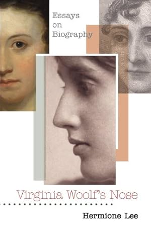 Imagen del vendedor de Virginia Woolf's Nose: Essays on Biography by Lee, Hermione [Paperback ] a la venta por booksXpress