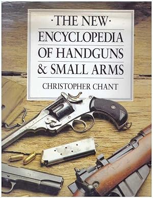 Seller image for THE NEW ENCYCLOPEDIA OF HANDGUNS & SMALL ARMS for sale by High-Lonesome Books