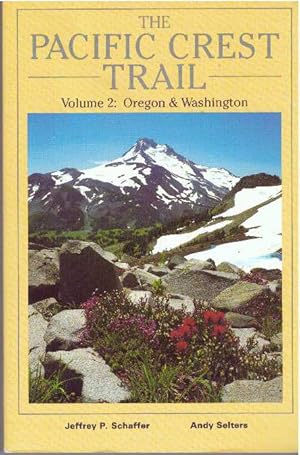 Seller image for THE PACIFIC COAST TRAIL; Volume 2: Oregon & Washington for sale by High-Lonesome Books