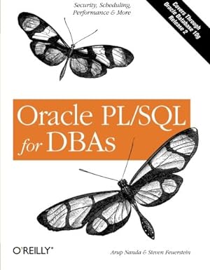 Bild des Verkufers fr Oracle PL/SQL for DBAs: Security, Scheduling, Performance & More by Feuerstein, Steven, Nanda, Arup [Paperback ] zum Verkauf von booksXpress