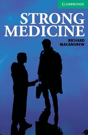 Immagine del venditore per Strong Medicine Level 3 (Cambridge English Readers) by MacAndrew, Richard [Paperback ] venduto da booksXpress