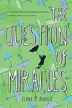 Imagen del vendedor de The Question of Miracles by Arnold, Elana K. [Paperback ] a la venta por booksXpress