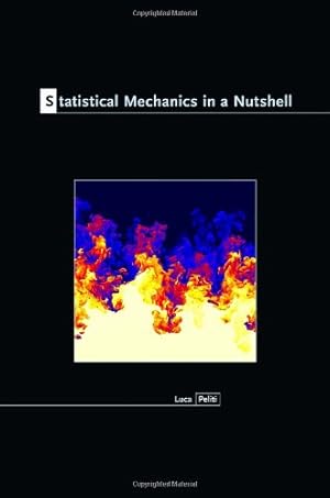 Immagine del venditore per Statistical Mechanics in a Nutshell by Peliti, Luca [Hardcover ] venduto da booksXpress