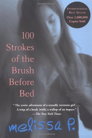 Seller image for 100 Strokes of the Brush Before Bed by P., Melissa [Paperback ] for sale by booksXpress