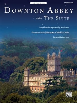 Image du vendeur pour Downton Abbey -- The Suite: From the Carnival/Masterpiece Television Series (Easy Piano), Sheet [Paperback ] mis en vente par booksXpress
