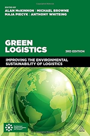 Imagen del vendedor de Green Logistics: Improving the Environmental Sustainability of Logistics [Paperback ] a la venta por booksXpress