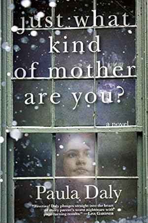 Bild des Verkufers fr Just What Kind of Mother Are You? by Daly, Paula [Paperback ] zum Verkauf von booksXpress